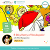 A Silly Story of Bondapalli: Silly Adventures with Ashok Rajagopalan (4-7 Years)