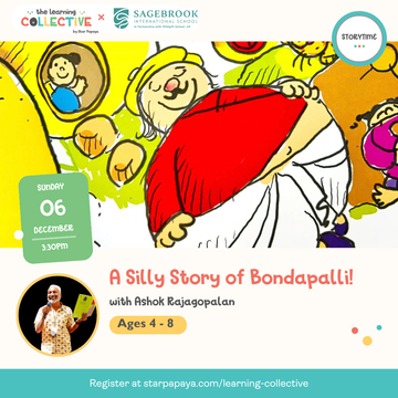 A Silly Story of Bondapalli: Silly Adventures with Ashok Rajagopalan (4-7 Years)