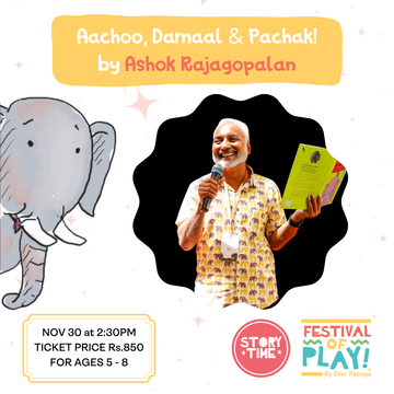 Aachoo, Damaal & Pachak! - Story & Art Session (5-8 Years)