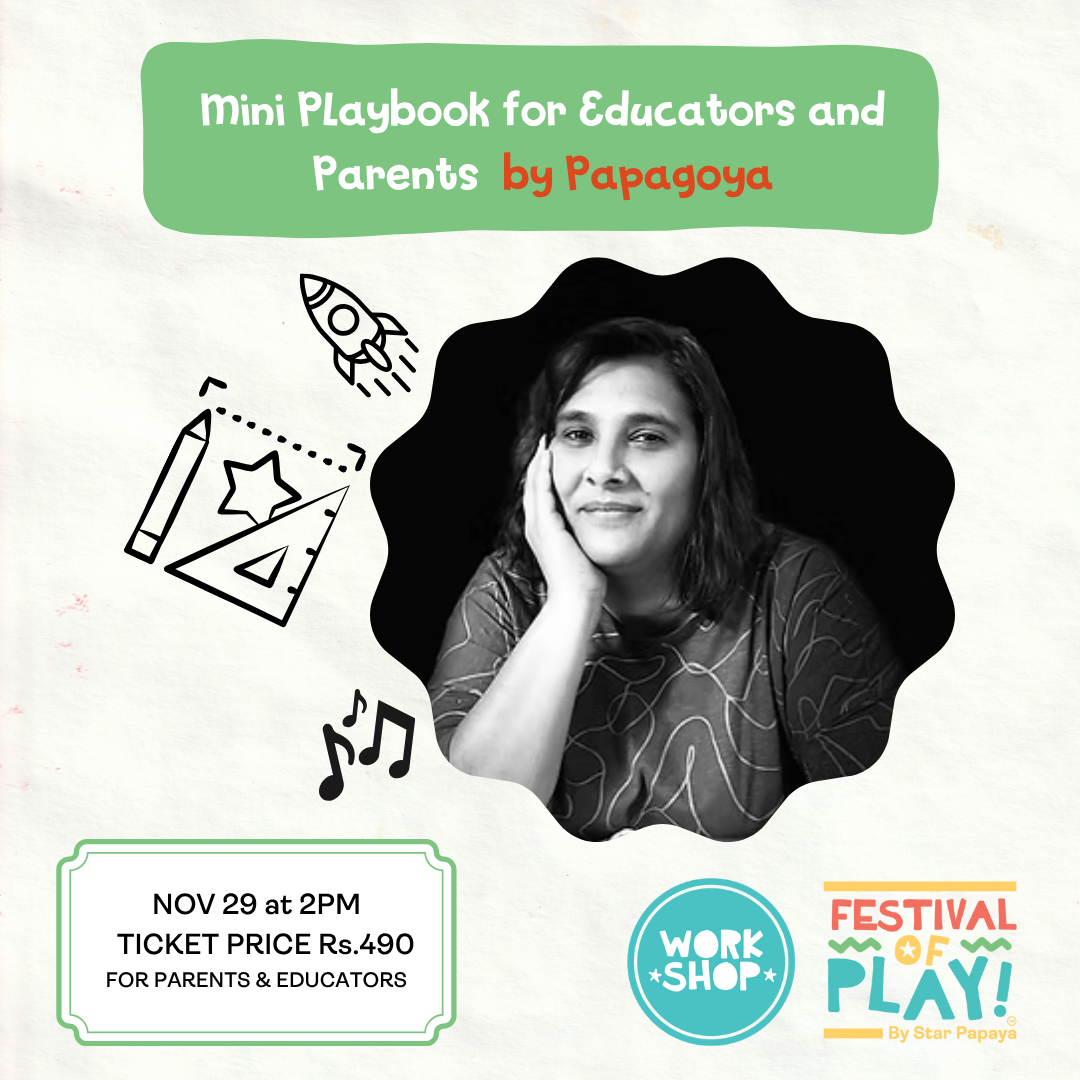 Mini Playbook by Papagoya - Immersive Play-based learning workshop for Educators and Parents